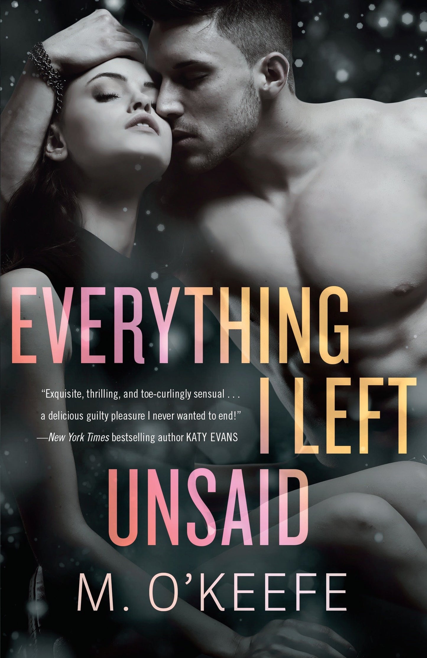 Everything I Left Unsaid - A Novel (Everything I Left Unsaid) (Book:1)