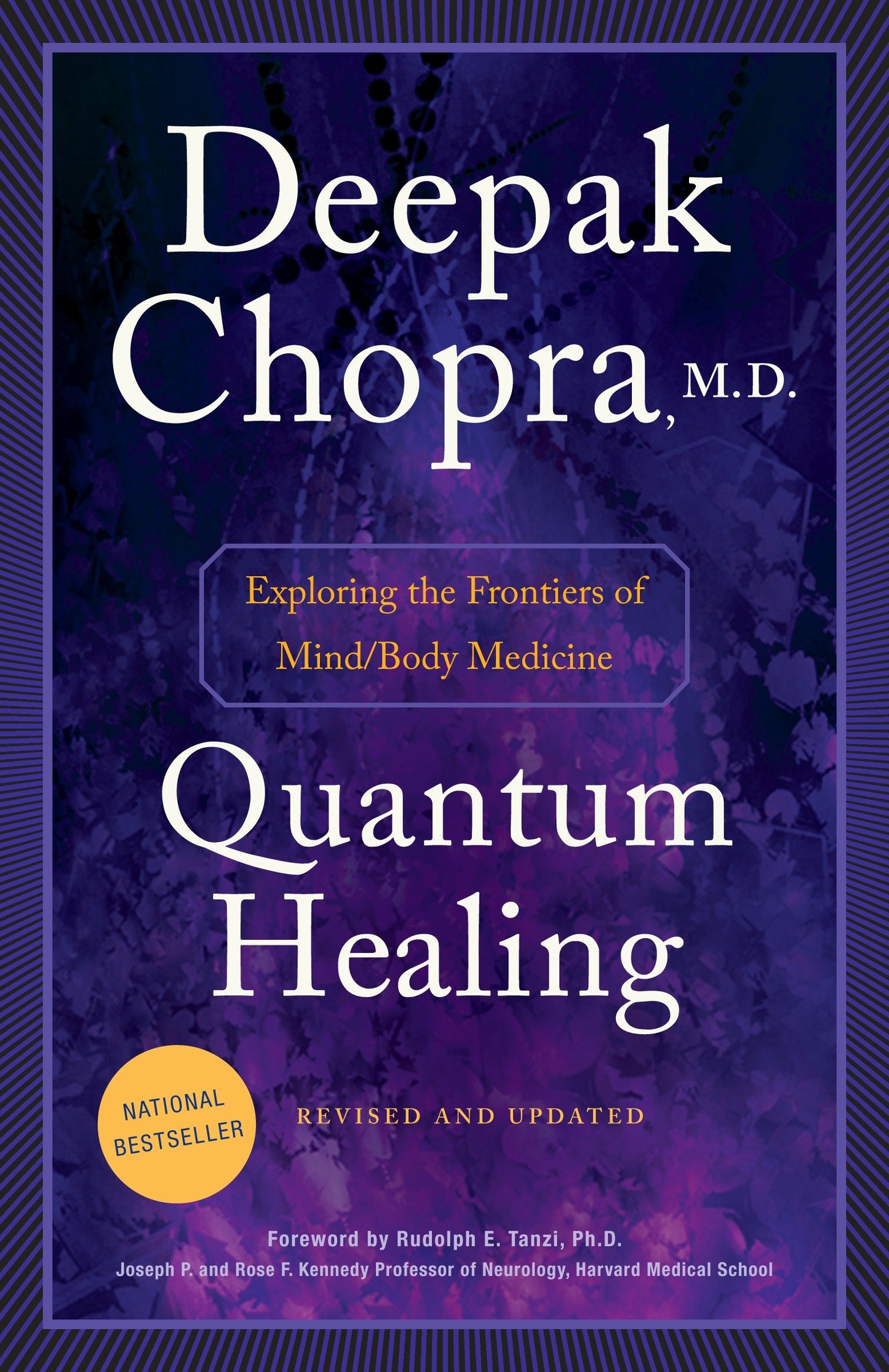 Quantum Healing (Revised and Updated) - Exploring the Frontiers of Mind/Body Medicine