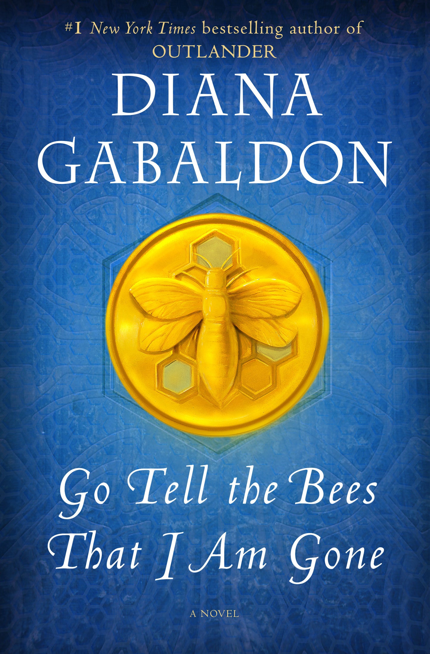 Go Tell the Bees That I Am Gone - A Novel (Outlander) (Book:9)