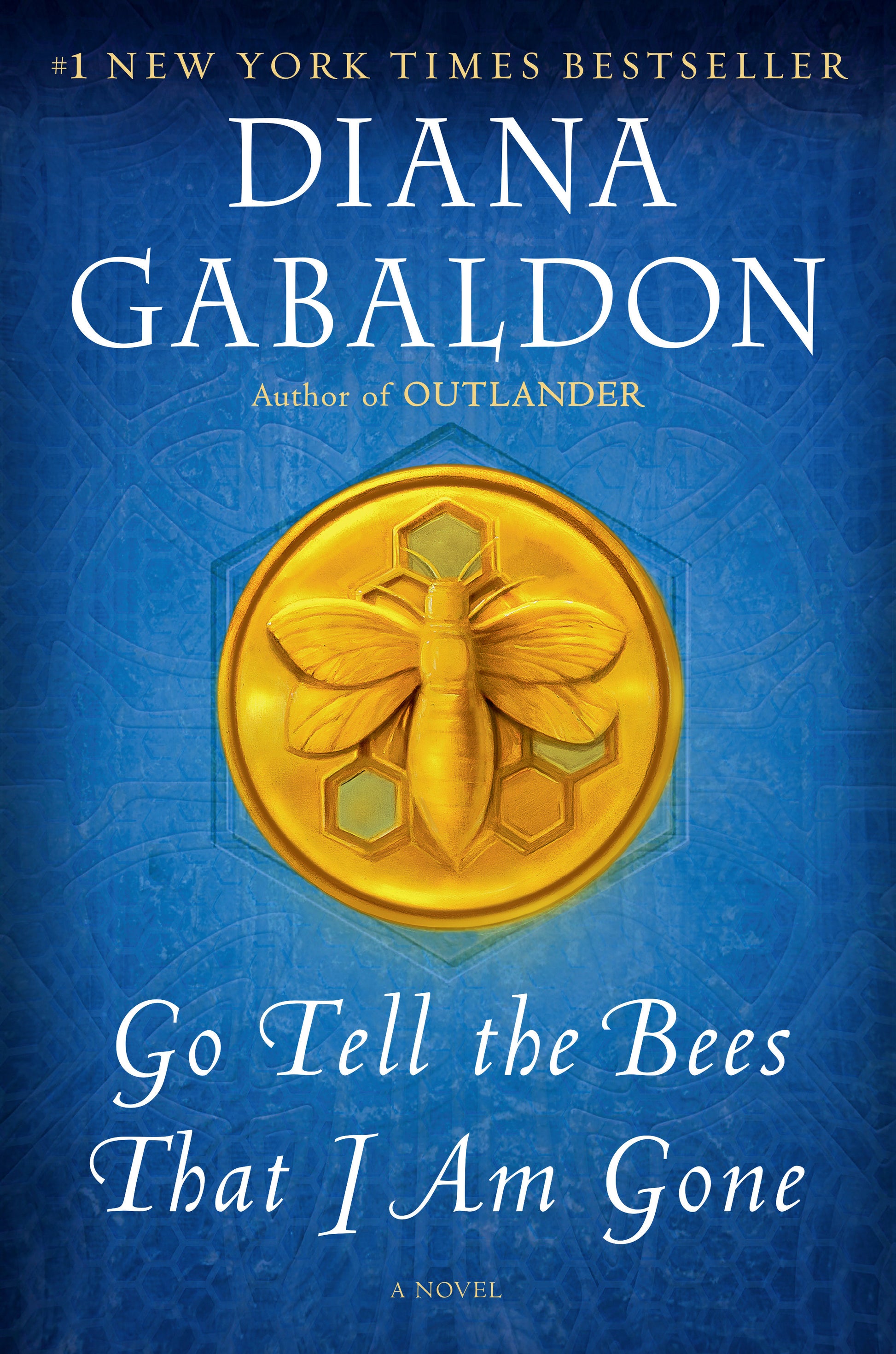 Go Tell the Bees That I Am Gone - A Novel (Outlander) (Book:9)