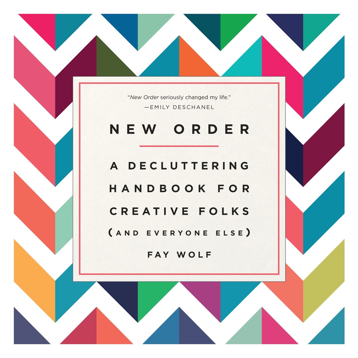 New Order - A Decluttering Handbook for Creative Folks (and Everyone Else)