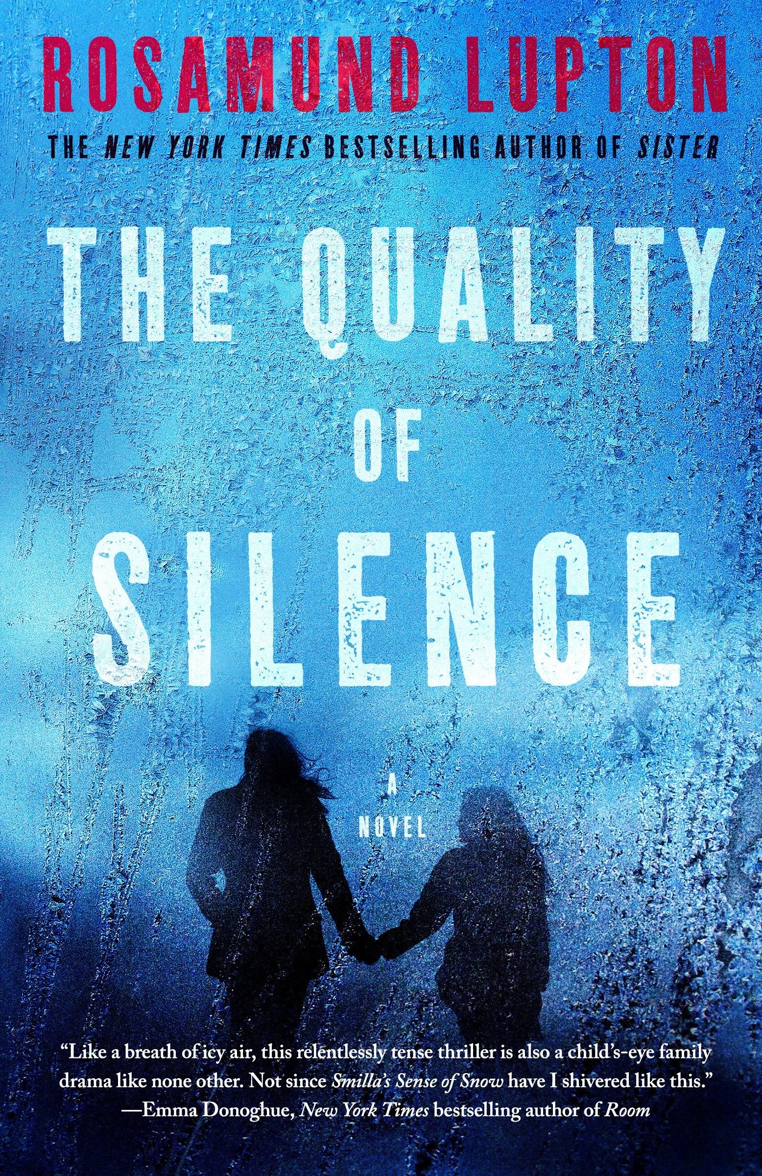 The Quality of Silence - A Novel