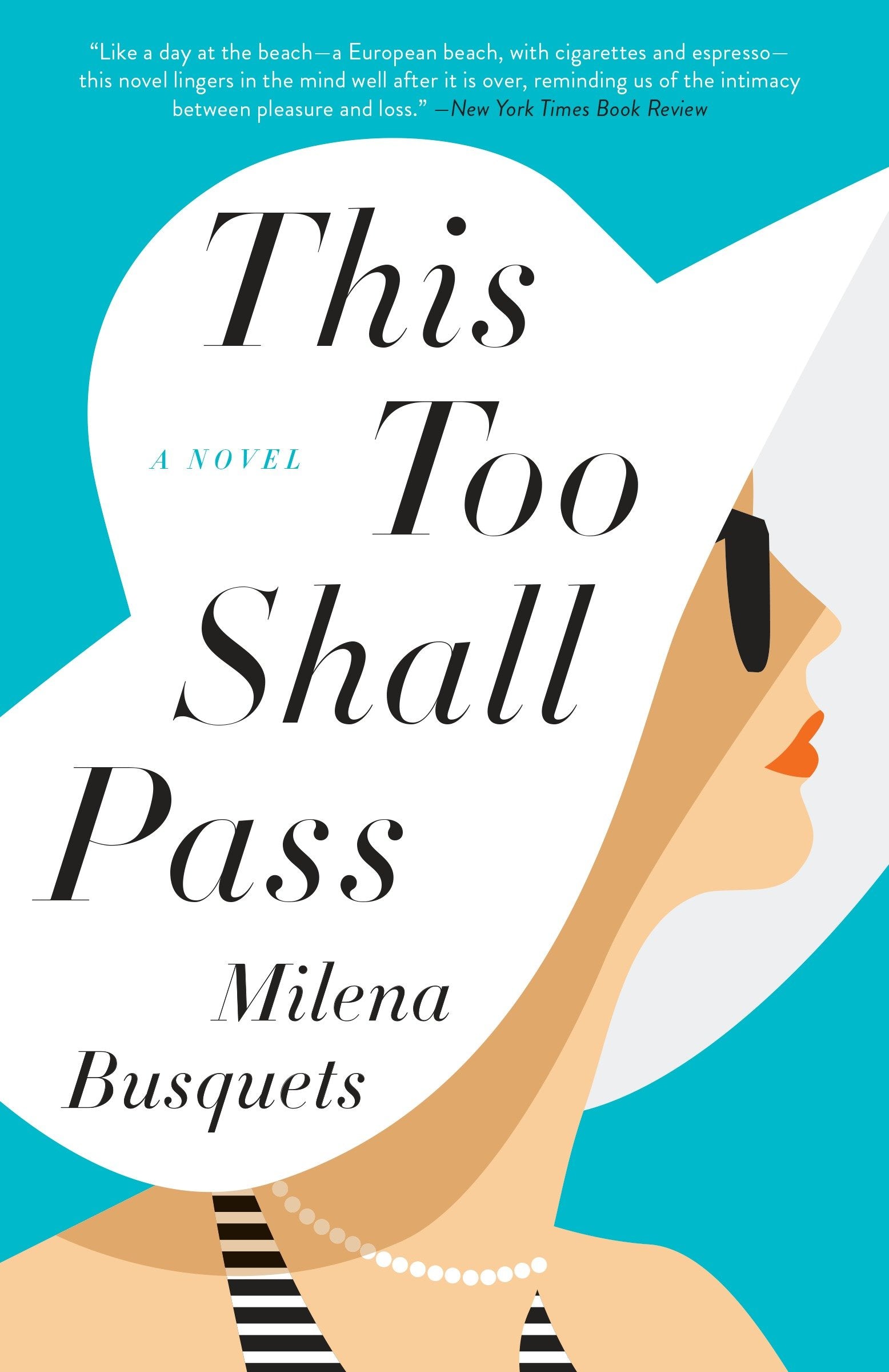 This Too Shall Pass - A Novel