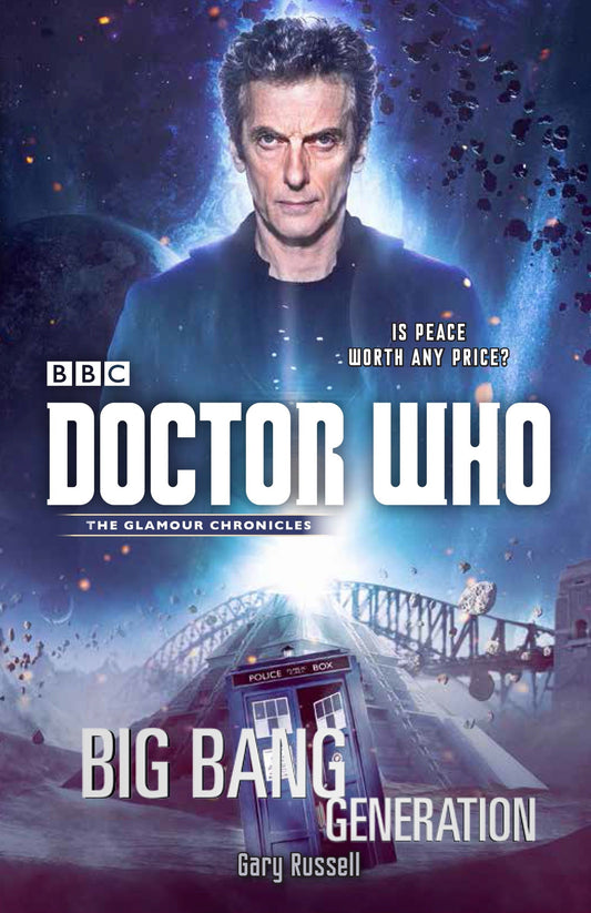 Doctor Who: Big Bang Generation - A Novel