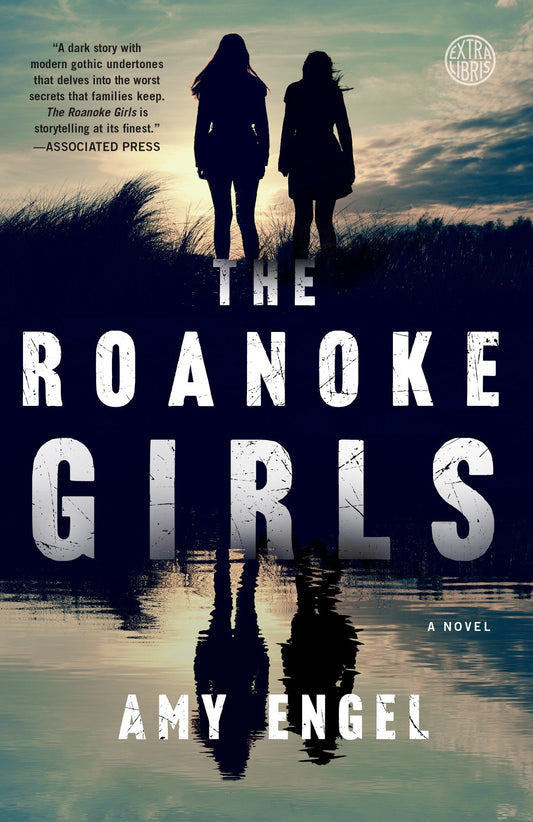The Roanoke Girls - A Novel