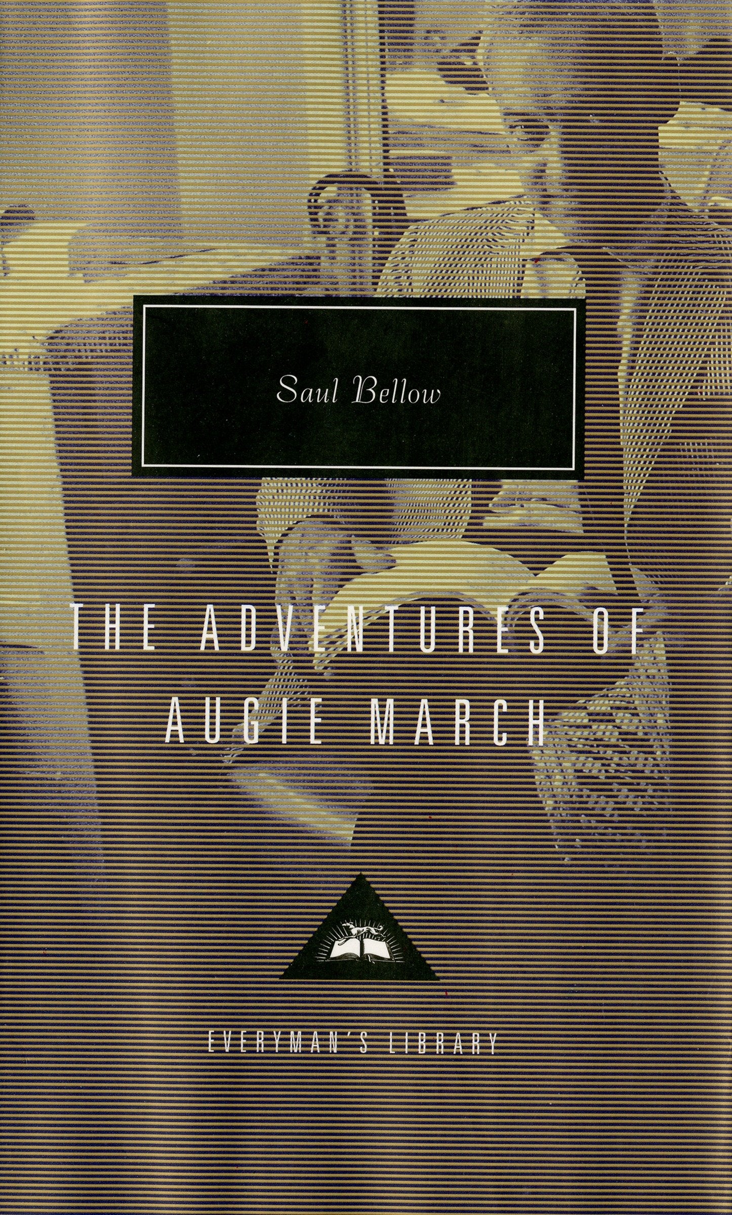 The Adventures of Augie March - Introduction by Martin Amis (Everyman's Library Contemporary Classics Series)