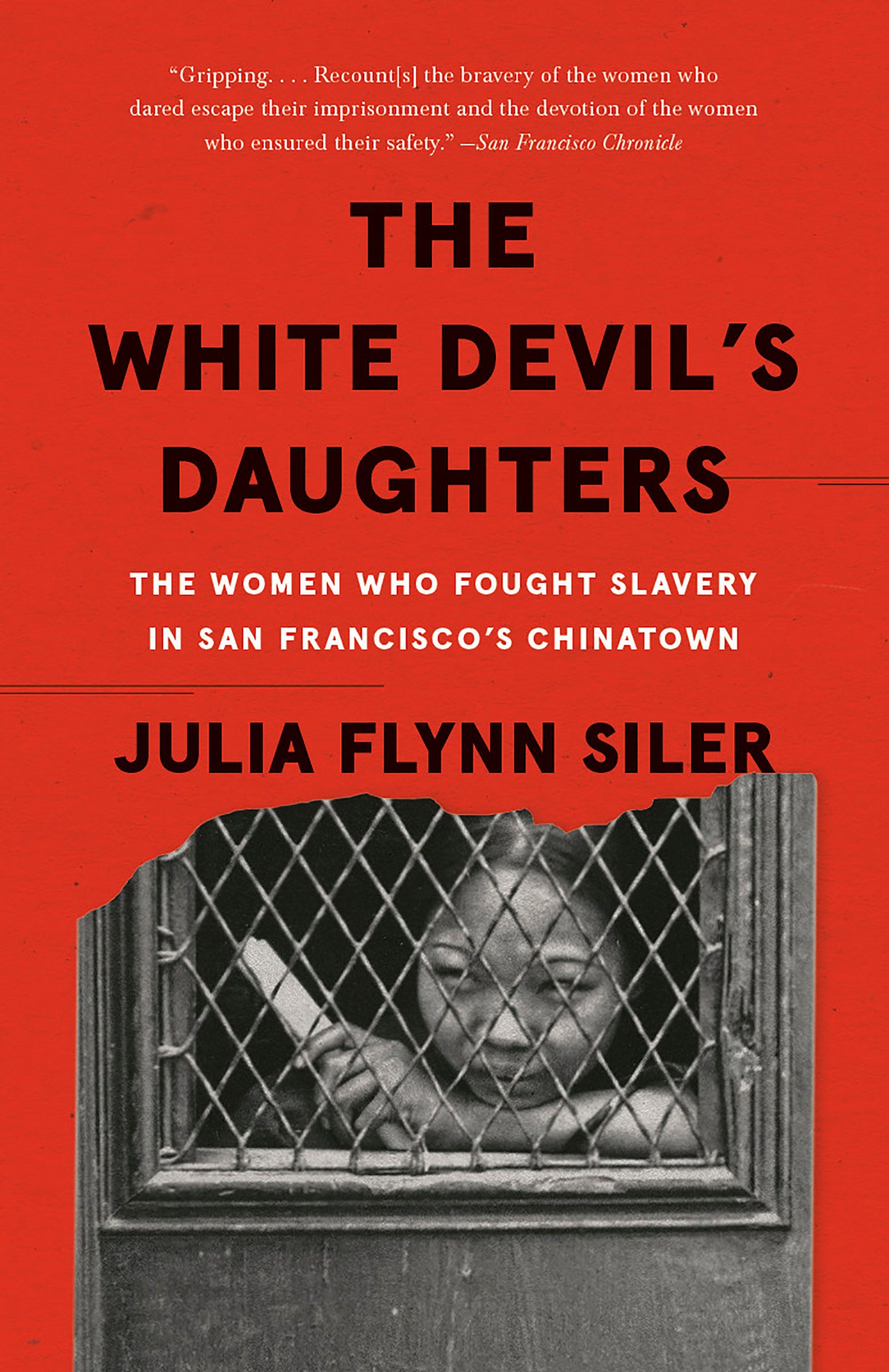 The White Devil's Daughters - The Women Who Fought Slavery in San Francisco's Chinatown