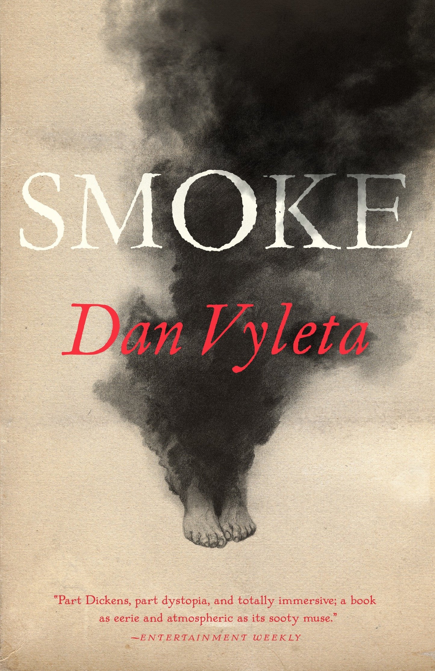 Smoke - A Novel