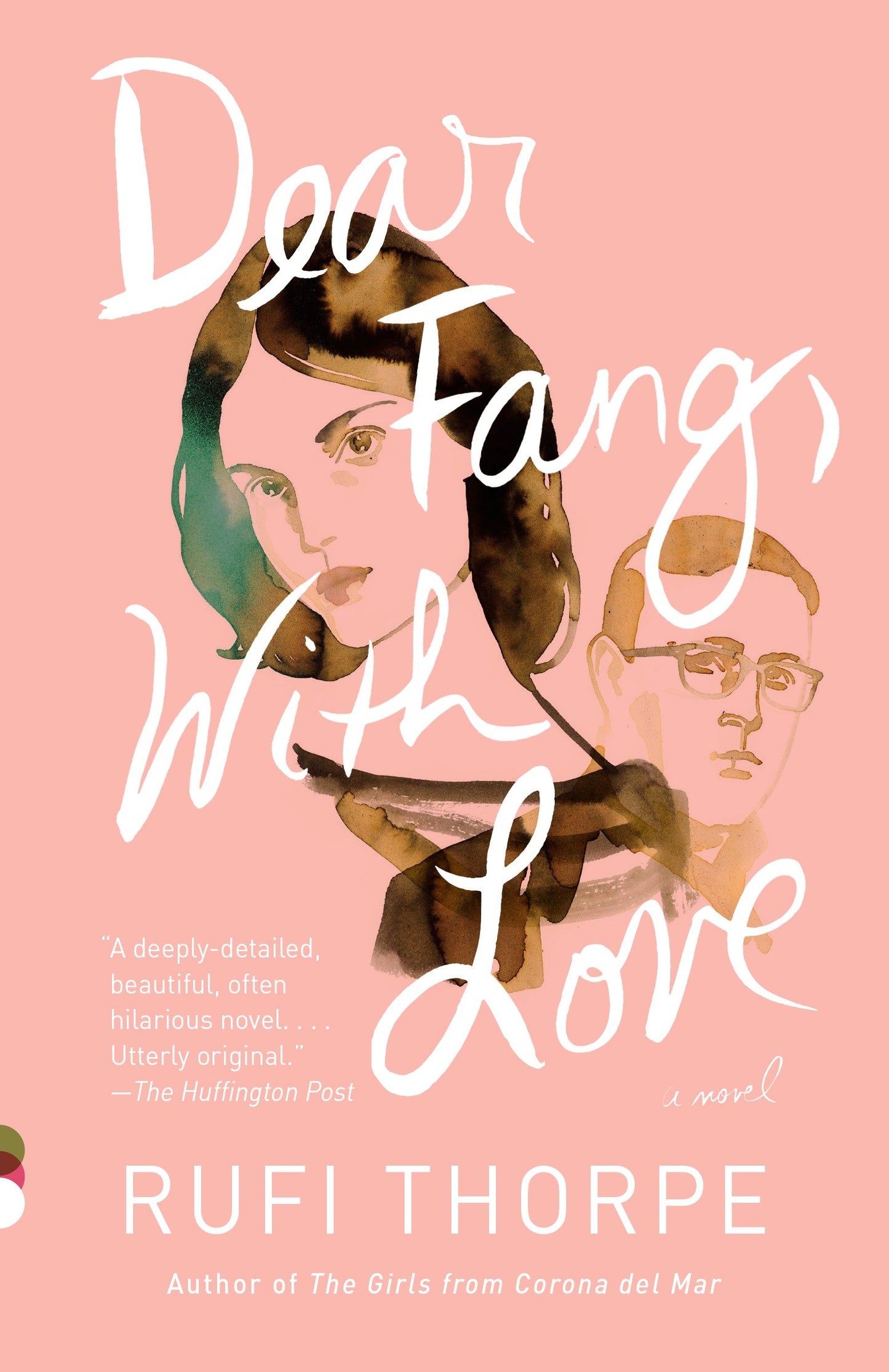 Dear Fang, With Love - A Novel (Vintage Contemporaries)