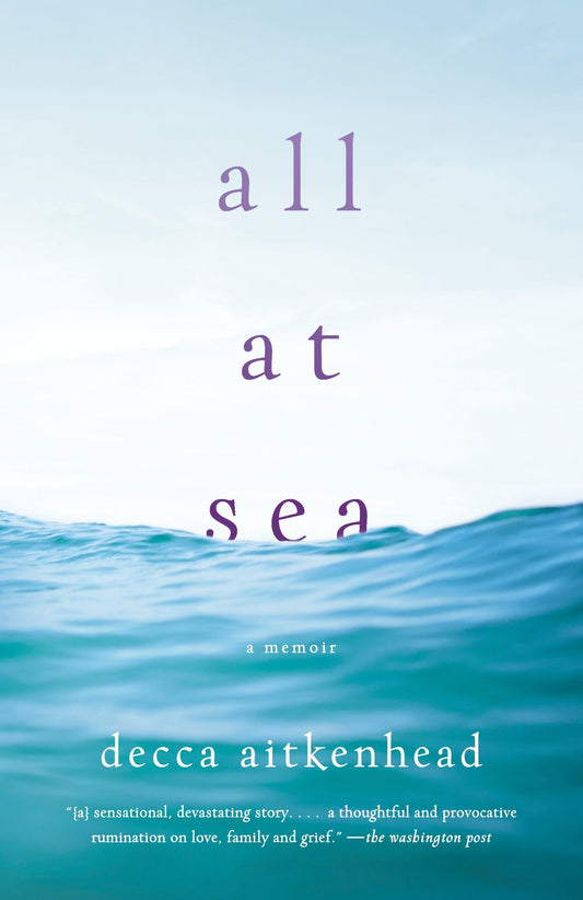 All at Sea - A Memoir