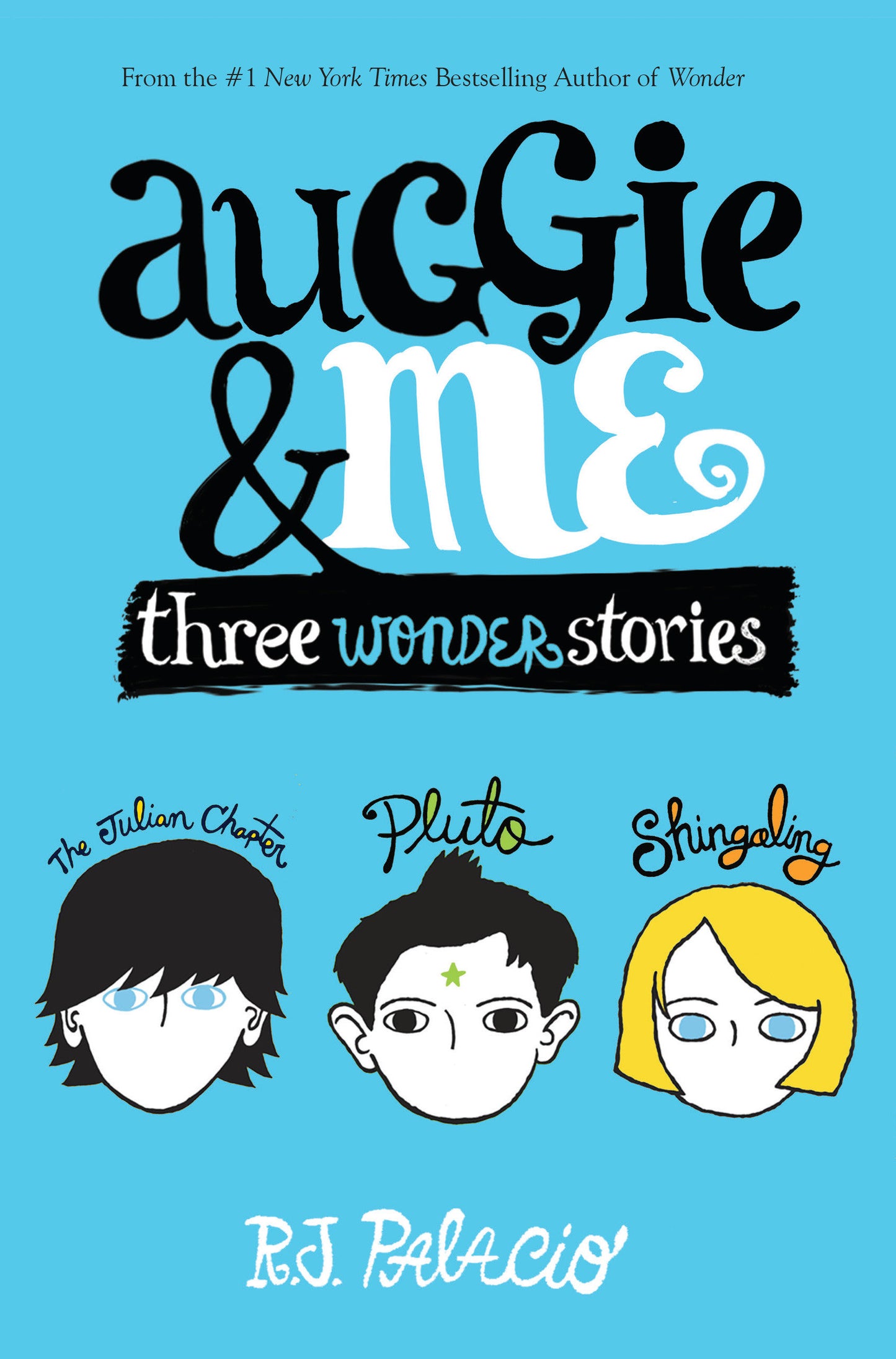 Auggie & Me: Three Wonder Stories (Wonder)