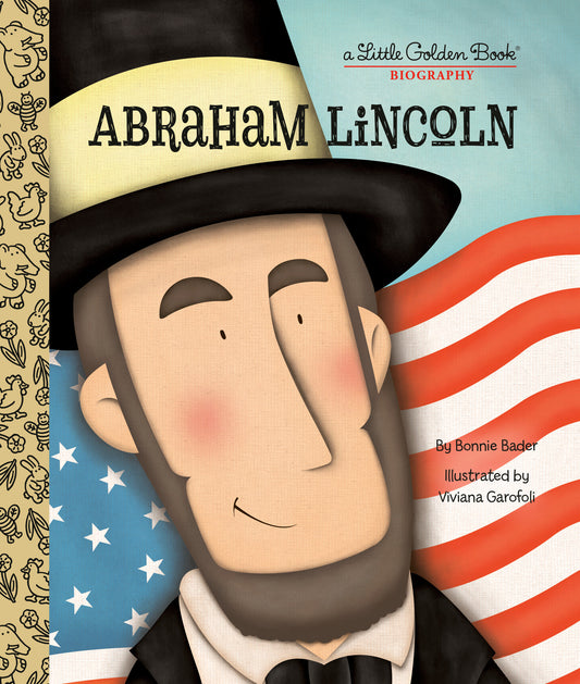 My Little Golden Book About Abraham Lincoln (Little Golden Book Biographies)