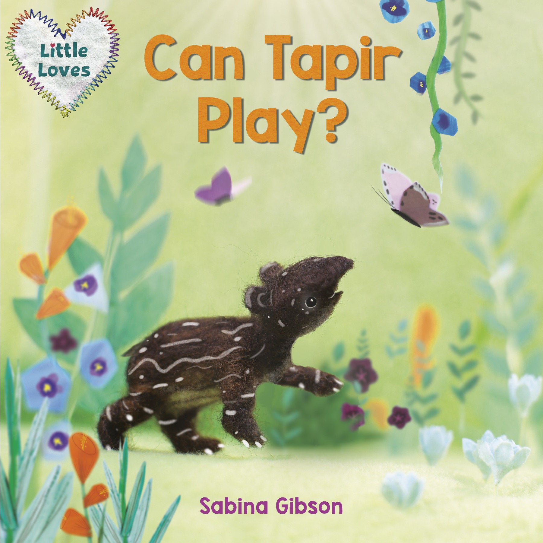 Can Tapir Play? (Little Loves) (Little Loves) (Book:3)