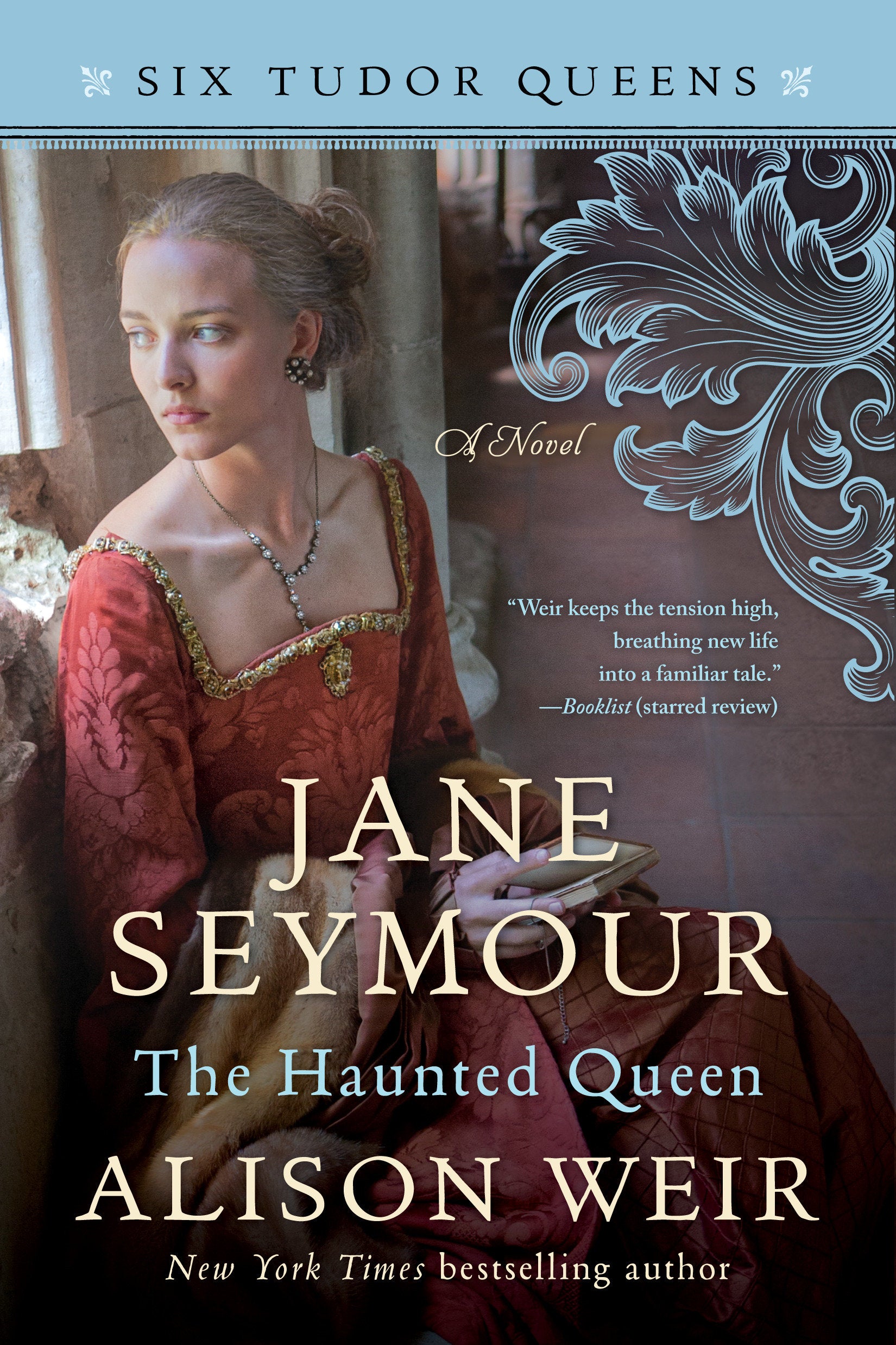 Jane Seymour, The Haunted Queen - A Novel (Six Tudor Queens)