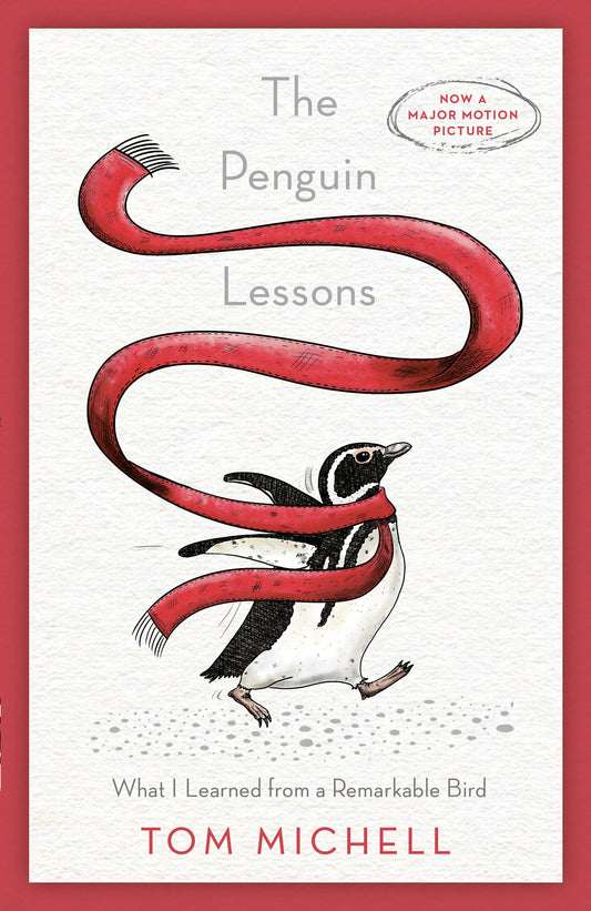 The Penguin Lessons - What I Learned from a Remarkable Bird