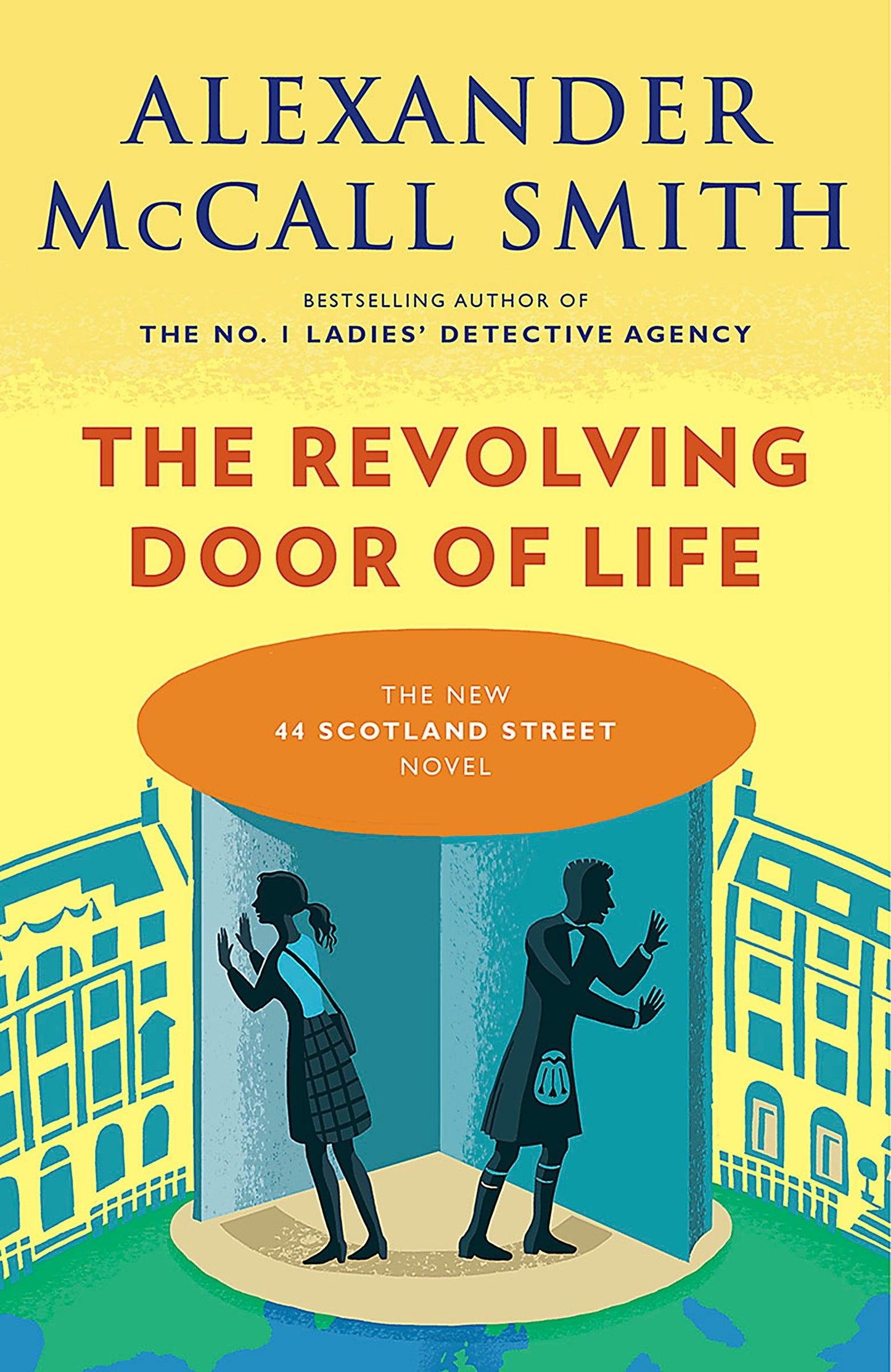 The Revolving Door of Life - 44 Scotland Street Series (10) (44 Scotland Street Series) (Book:10)