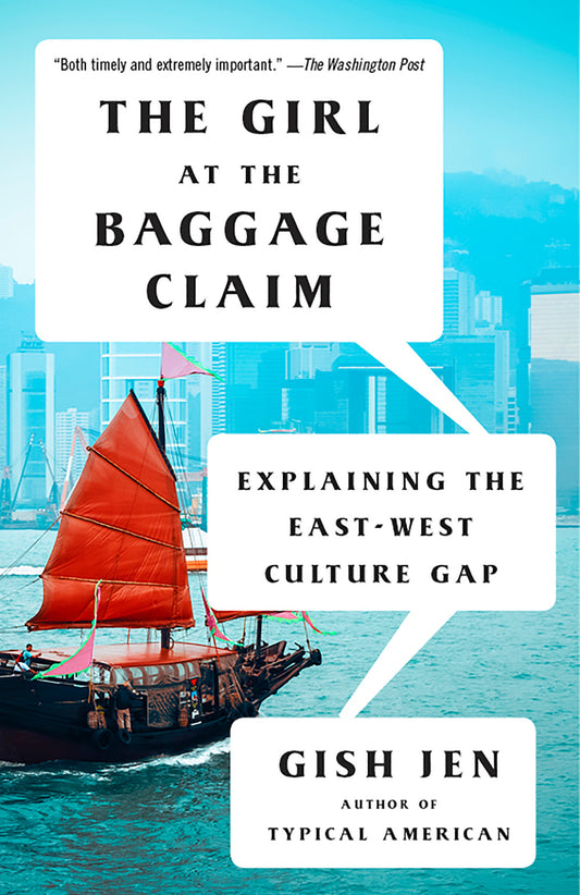 The Girl at the Baggage Claim - Explaining the East-West Culture Gap (Vintage Contemporaries)