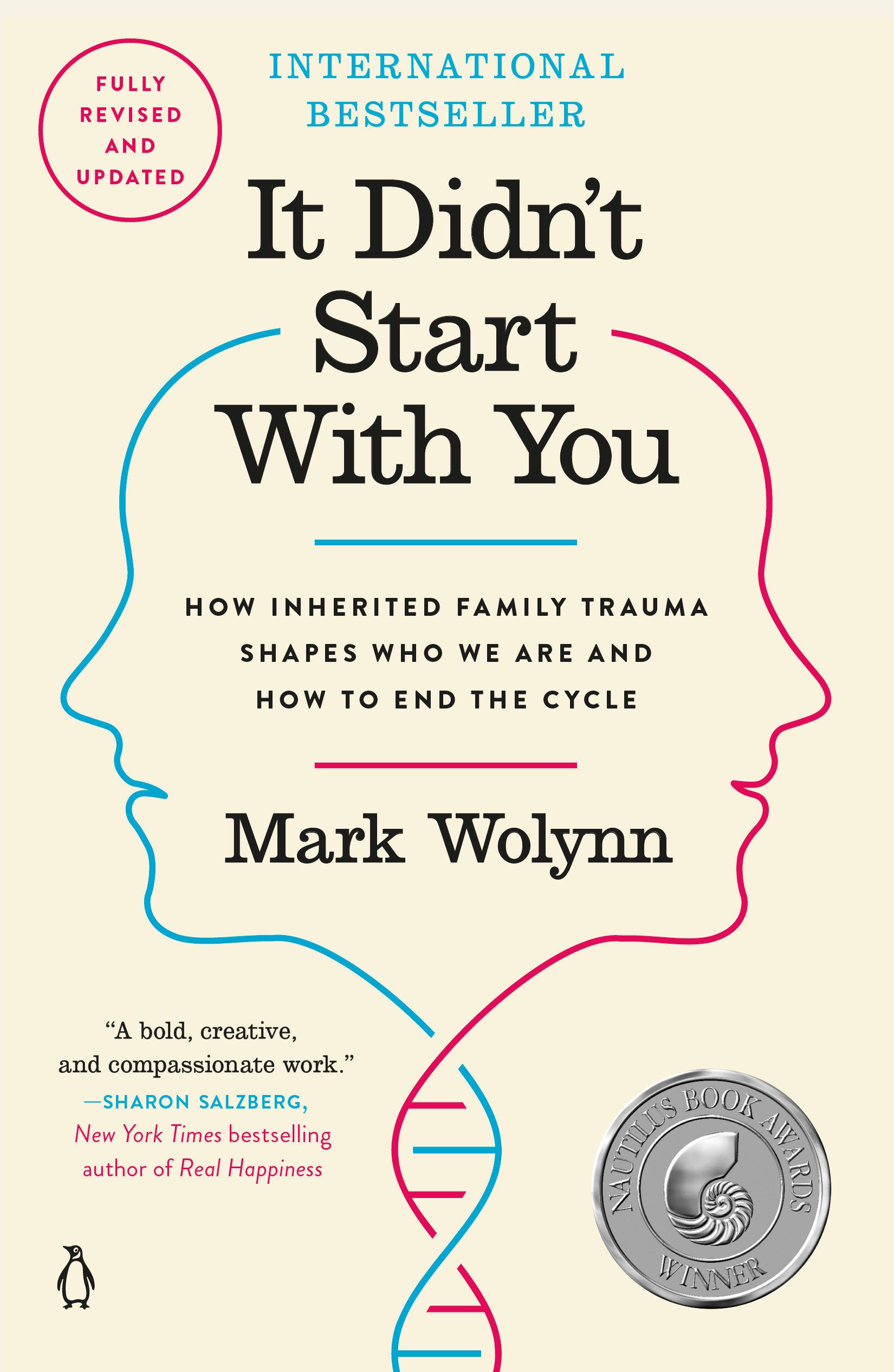 It Didn't Start with You - How Inherited Family Trauma Shapes Who We Are and How to End the Cycle