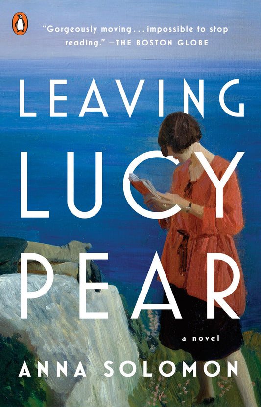 Leaving Lucy Pear - A Novel
