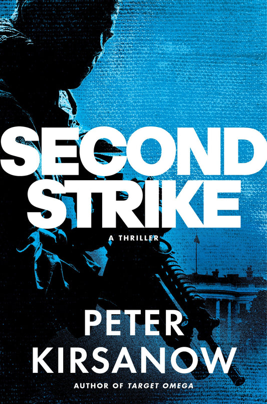Second Strike (A Mike Garin Thriller) (Book:2)