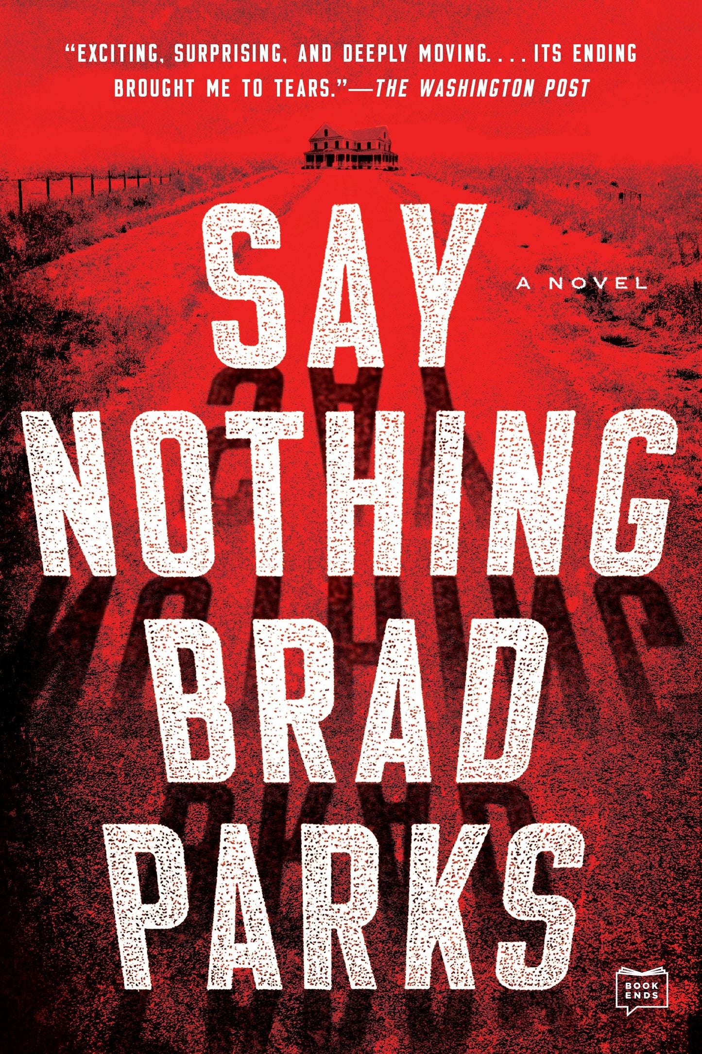 Say Nothing - A Novel