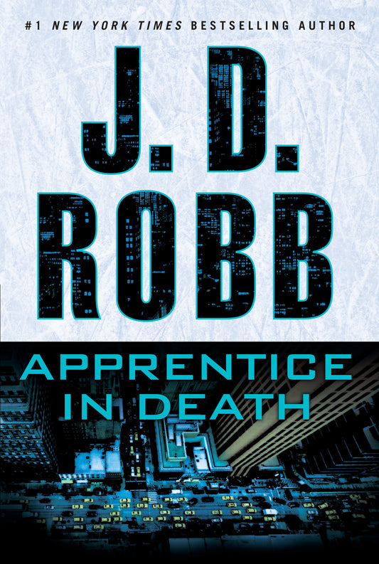 Apprentice in Death (In Death) (Book:43)