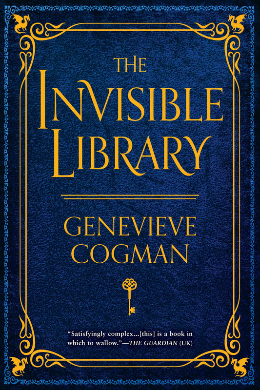 The Invisible Library (The Invisible Library Novel) (Book:1)