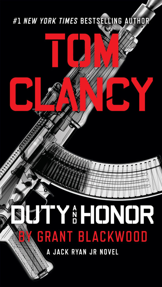 Tom Clancy Duty and Honor (A Jack Ryan Jr. Novel) (Book:3)