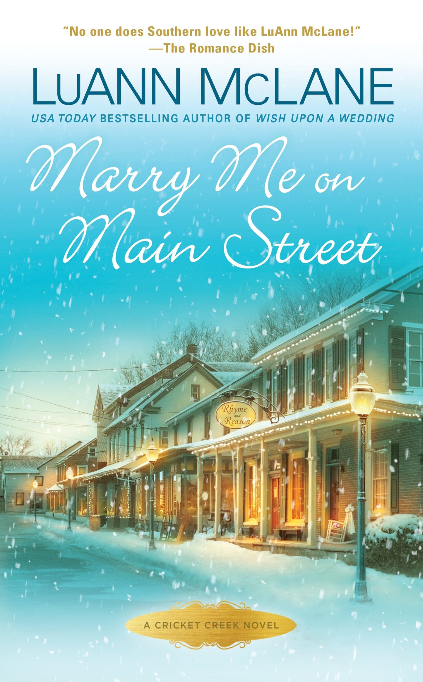 Marry Me on Main Street (Cricket Creek) (Book:11)