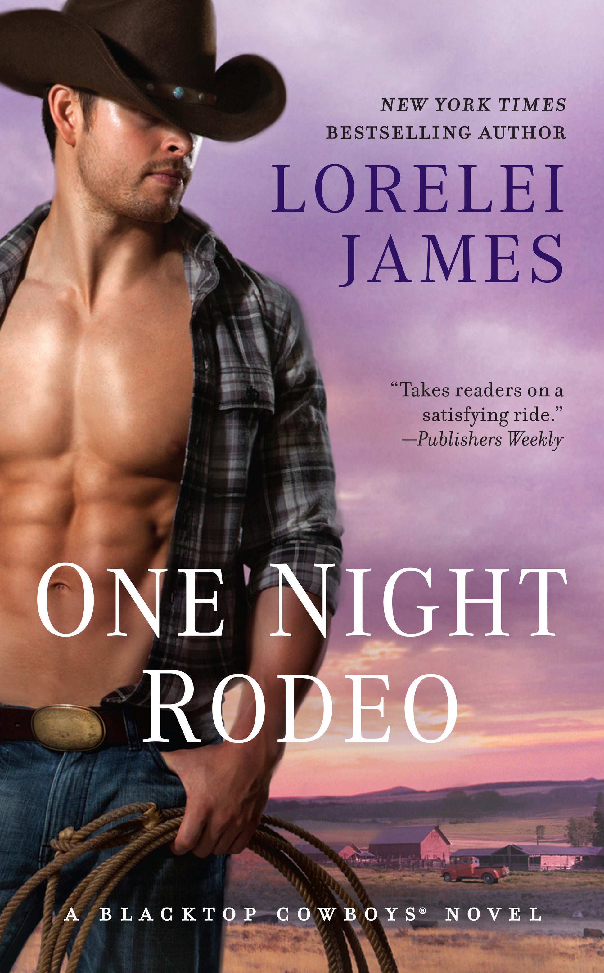 One Night Rodeo (Blacktop Cowboys Novel) (Book:4)