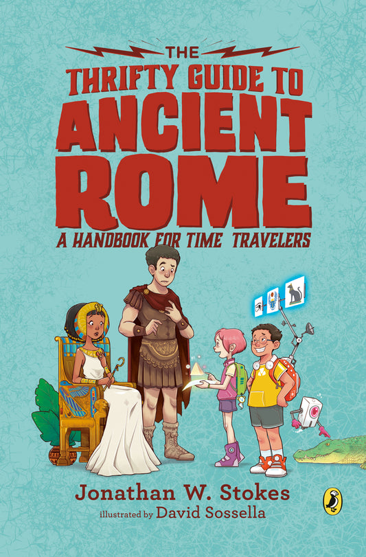 The Thrifty Guide to Ancient Rome - A Handbook for Time Travelers (The Thrifty Guides) (Book:1)