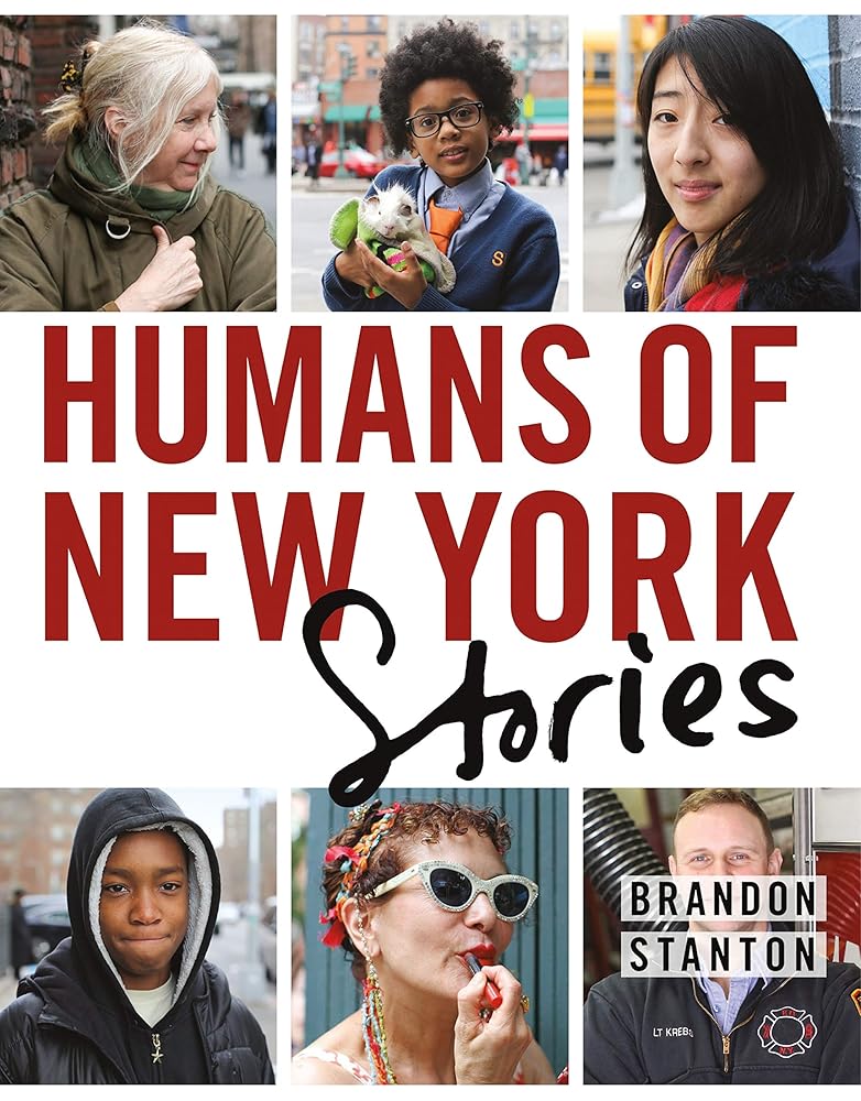 Humans of New York : Stories by Brandon Stanton