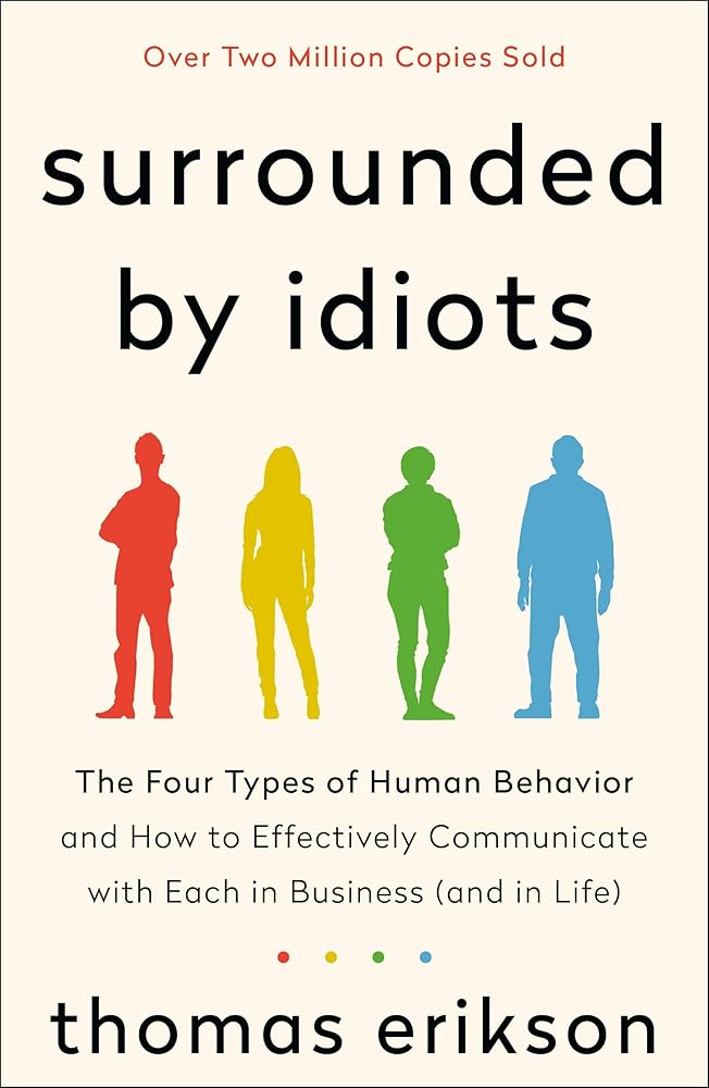 Surrounded by Idiots (The Surrounded by Idiots Series) by Thomas Erikson