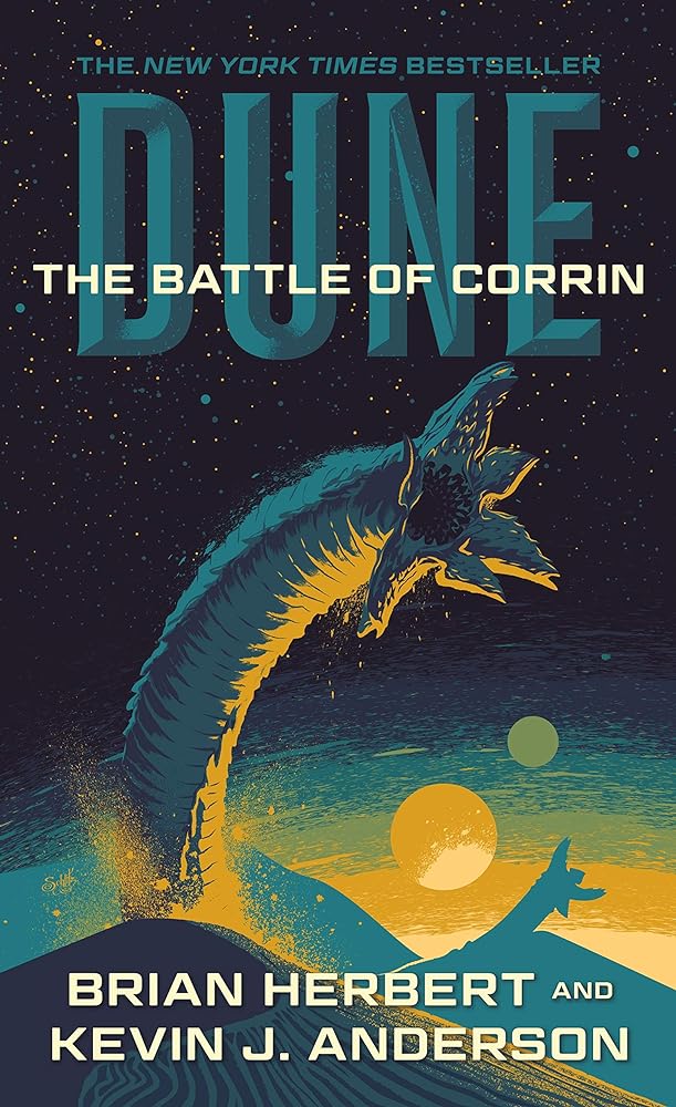Dune: The Battle of Corrin: Book Three of the Legends of Dune Trilogy (Dune, 3) by Brian Herbert and Kevin J Anderson