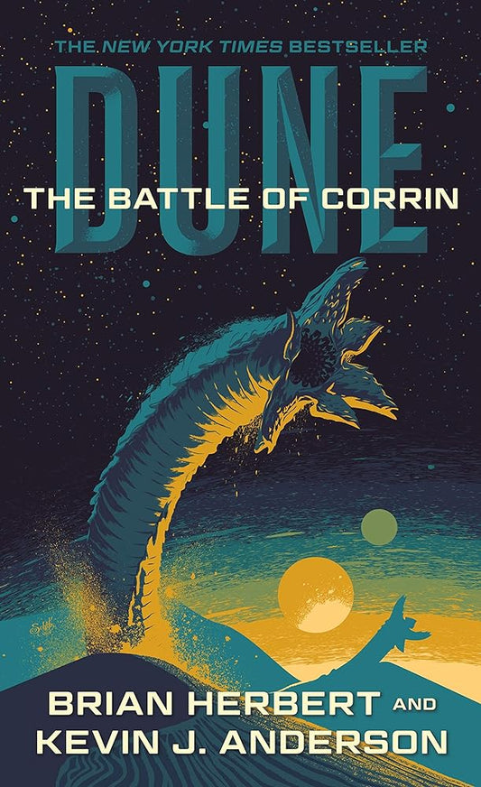 Dune: The Battle of Corrin: Book Three of the Legends of Dune Trilogy (Dune, 3) by Brian Herbert and Kevin J Anderson
