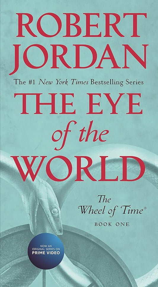 The Eye of the World: Book One of The Wheel of Time (Wheel of Time, 1) by Robert Jordan