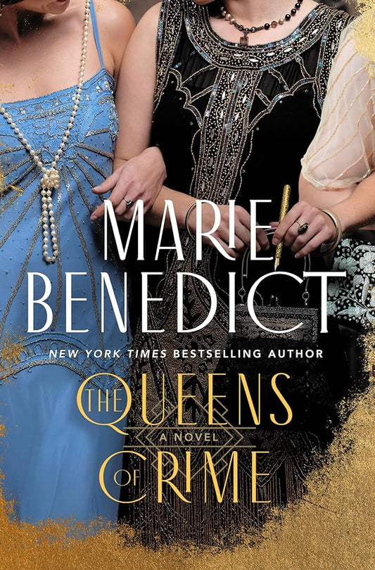The Queens of Crime: A Novel by Marie Benedict
