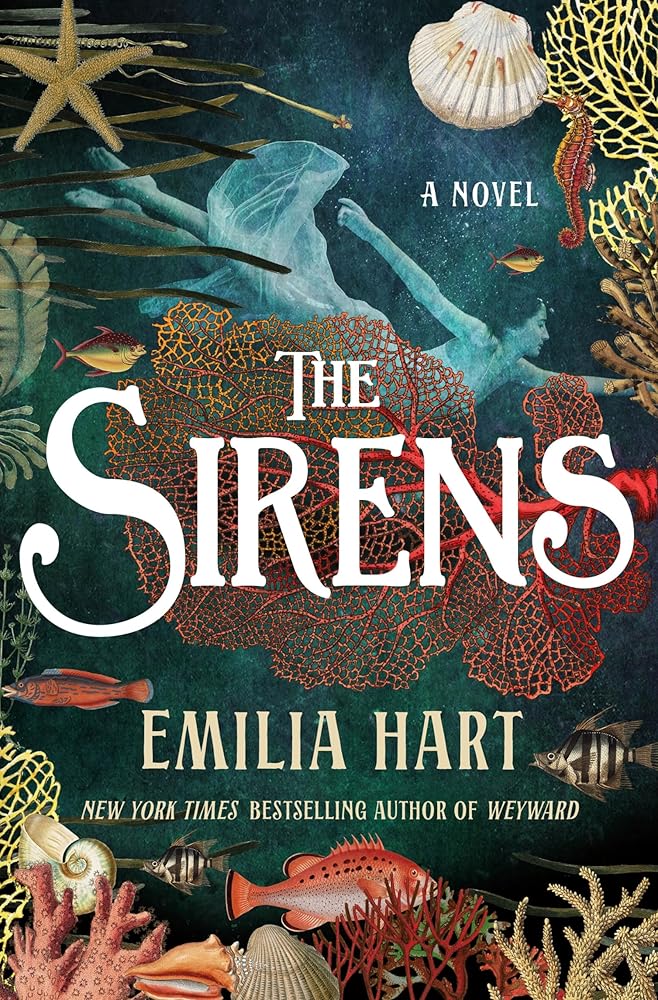The Sirens: A Novel by Emilia Hart