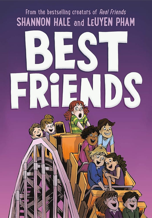 Best Friends (Friends, 2) by Shannon Hale, LeUyen Pham