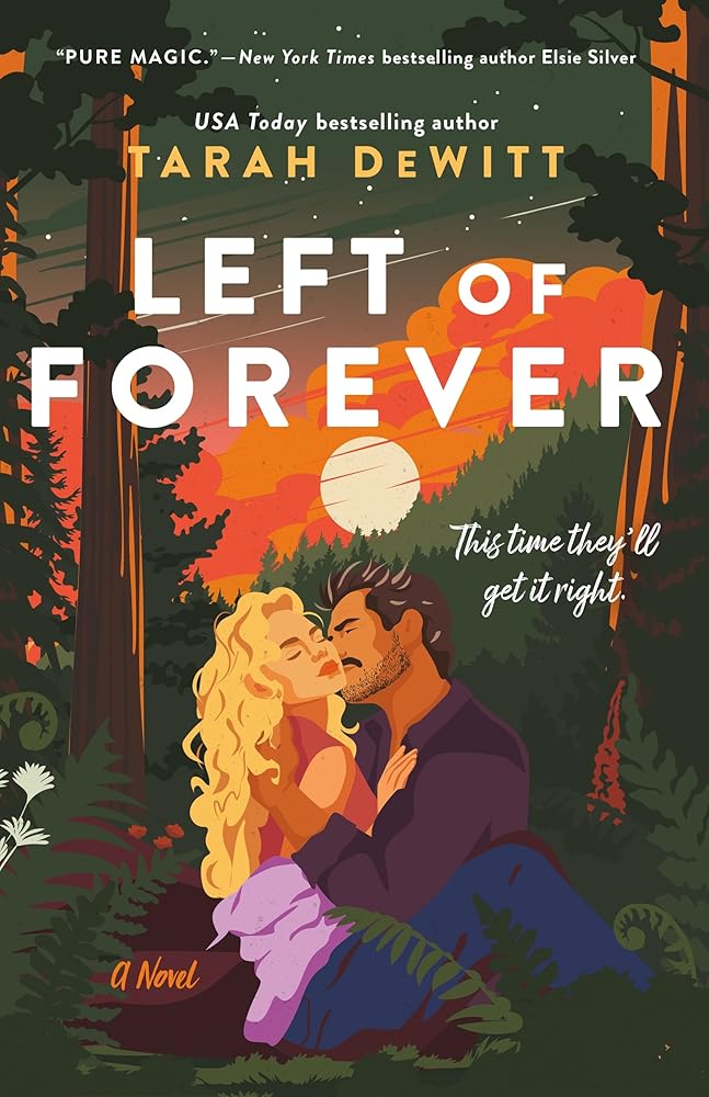 Left of Forever: A Novel by Tarah DeWitt