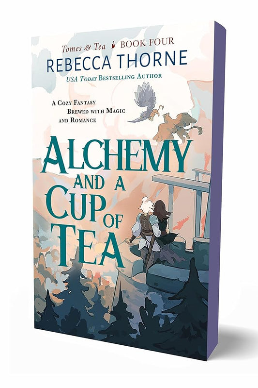 Alchemy and a Cup of Tea (Tomes & Tea, 4) by Rebecca Thorne