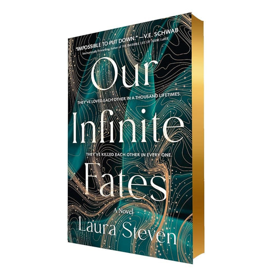 Our Infinite Fates: Deluxe Limited Edition by Laura Steven