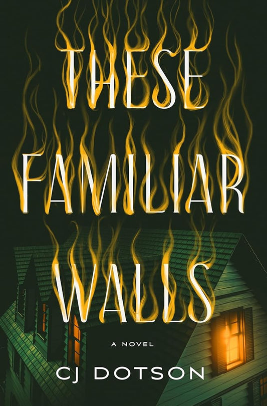 These Familiar Walls cover image