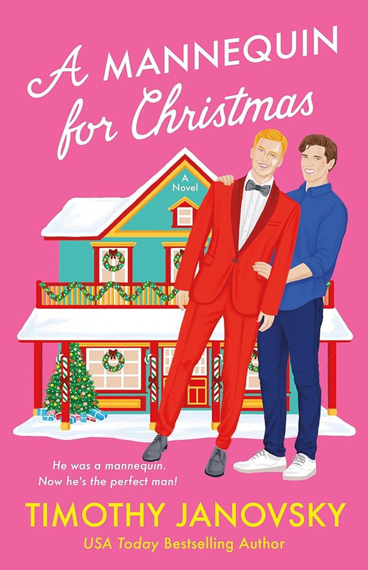 A Mannequin for Christmas: A Novel by Timothy Janovsky
