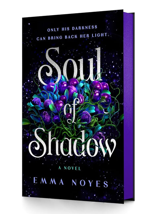 Soul of Shadow: A Novel by Emma Noyes