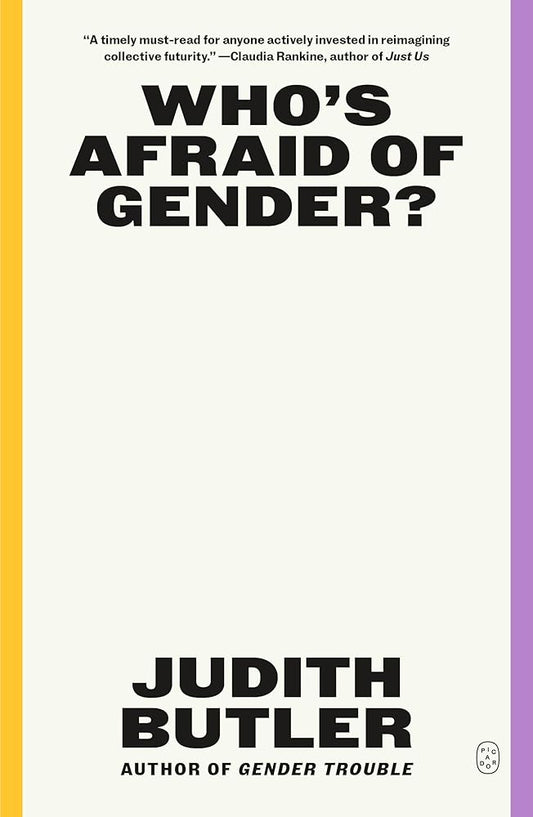 Who's Afraid of Gender? by Judith Butler
