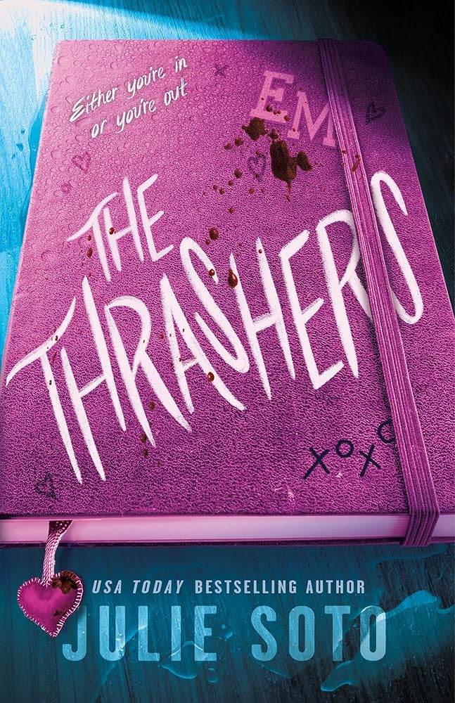 The Thrashers: A Novel by Julie Soto