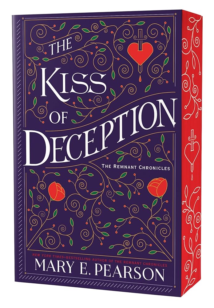 The Kiss of Deception: The Remnant Chronicles, Book One (The Remnant Chronicles, 1) by Mary E. Pearson