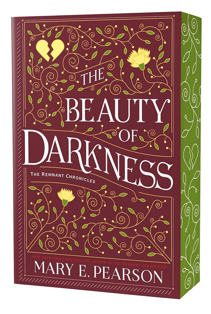 The Beauty of Darkness: The Remnant Chronicles, Book Three (The Remnant Chronicles, 3) by Mary E. Pearson