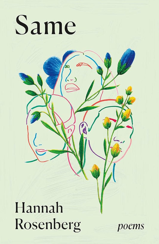 Same: Poems by Hannah Rosenberg